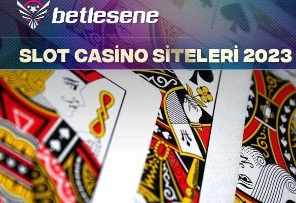 slot casino siteleri 2023