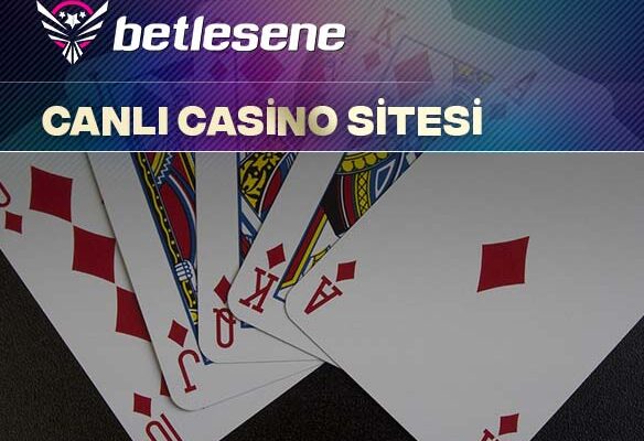 betlesene canli casino sitesi