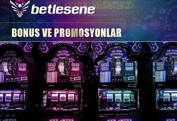 betlesene bonus ve promosyonlar