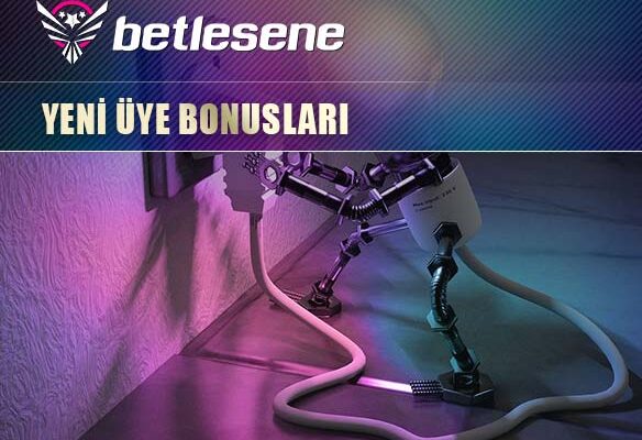 betlesene yeni uye bonuslari